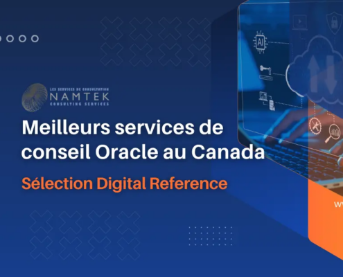 Namtek-Meilleurs-services-de-conseil-Oracle - Business Software Solutions & IT Services - Business Software Solutions & IT Services Les Services de Consultation Namtek - reconnu par Digital Reference parmi les meilleurs consultants Oracle au Canada